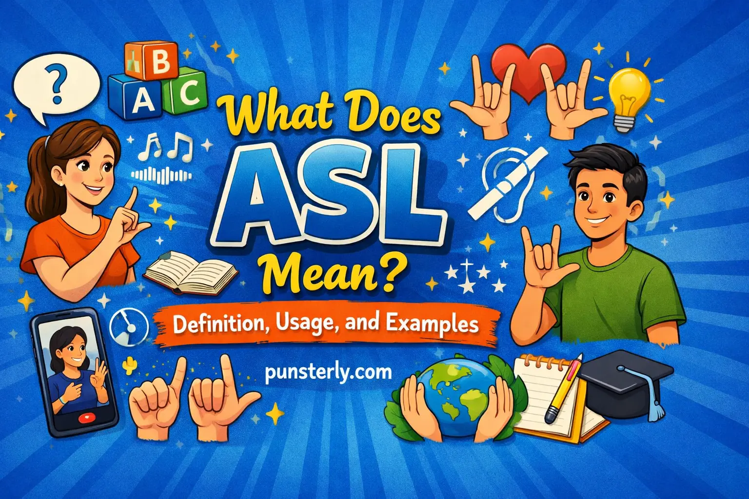 What Does ASL Mean