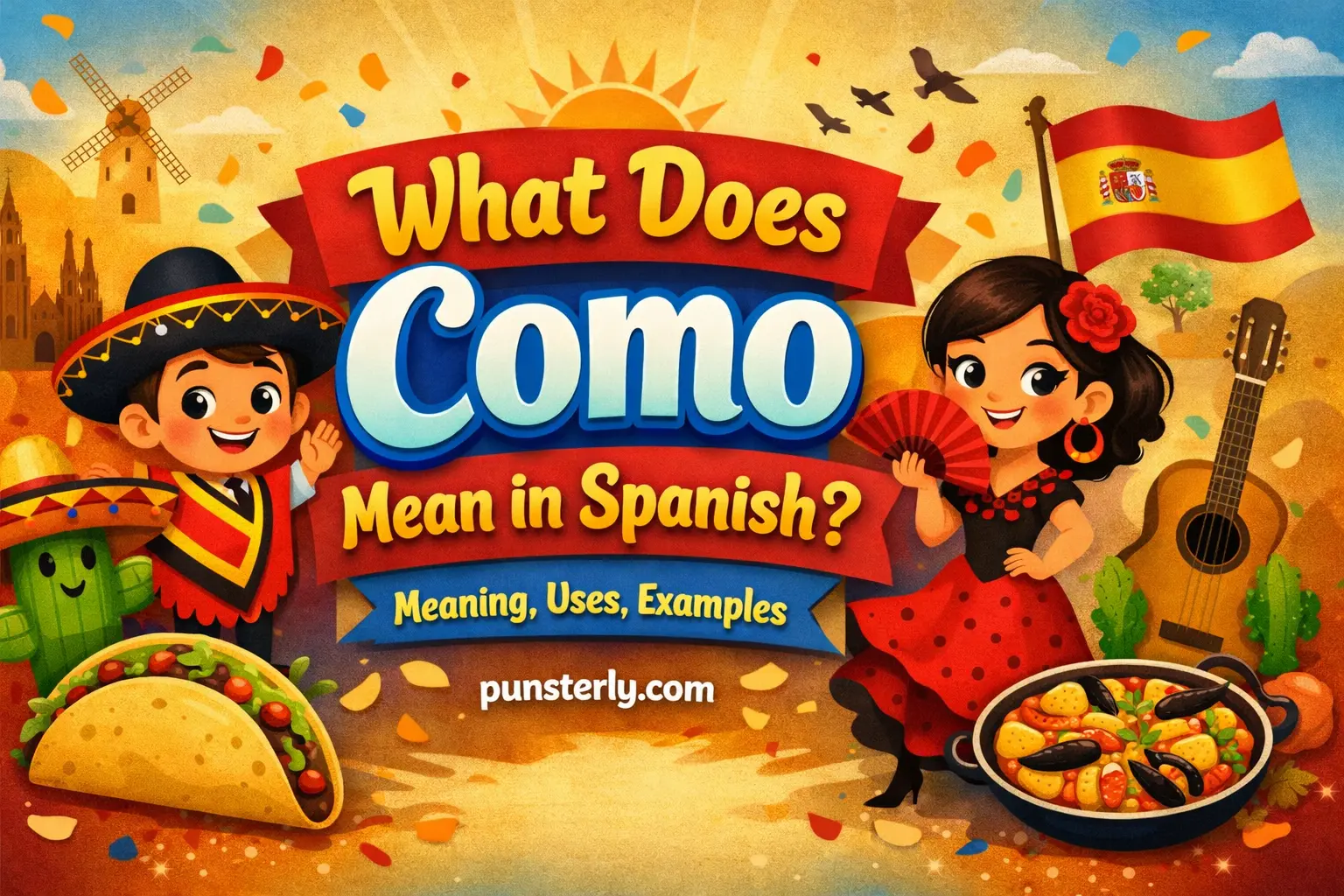 What Does Como Mean in Spanish